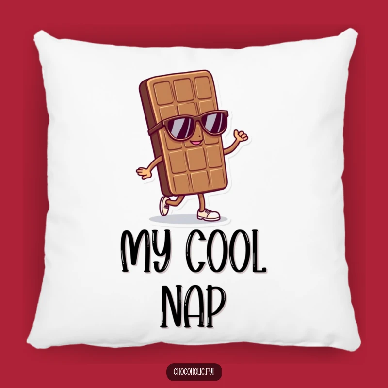 Funny Cool Chocolate Bar Pillow - Cozy & Confident Strut for Relaxed Style