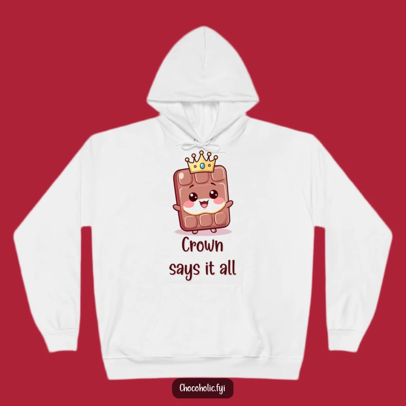 Cozy Funny Regal Chocolate Hoodie: Feel Like Royalty in this Kawaii Crown Design. A warm funny gift.