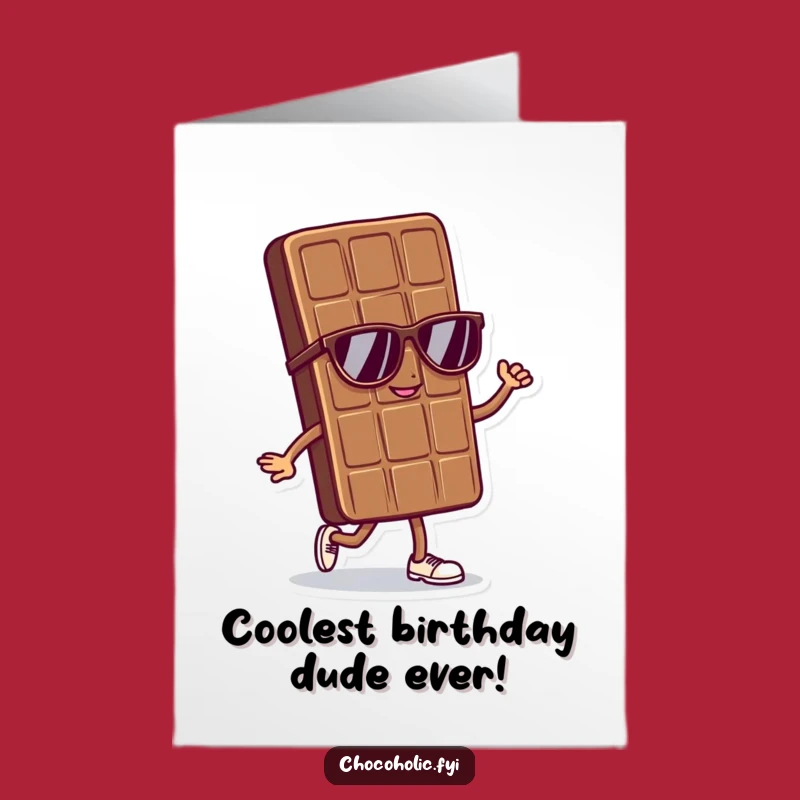 Free Printable Cool Chocolate Birthday Card - Funny Downloadable Gift for Him