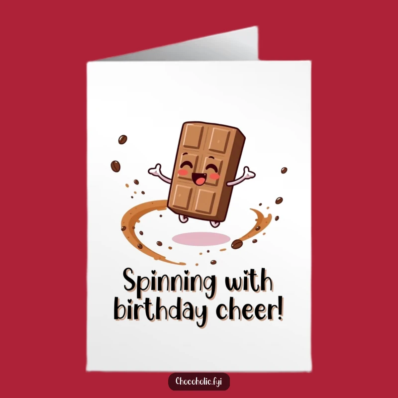 Free Printable Birthday Card: Spinning Chocolate Bar - Fun Cocoa Dust Downloadable Gift!