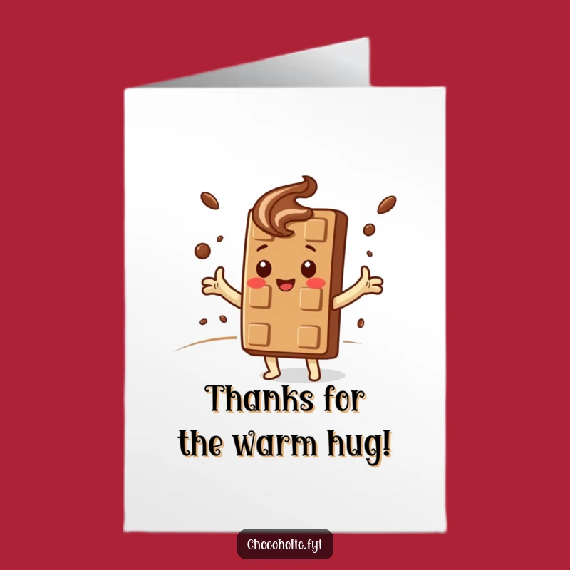 Free Printable Thank You Card: Chocolate Cocoa Embrace! Funny Downloadable Gift for Thanks
