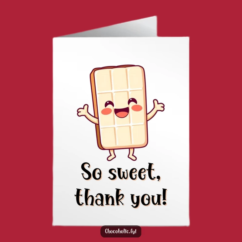 Free Printable Thank You Card: Happy Chocoholic Dancer, Funny Gratitude!