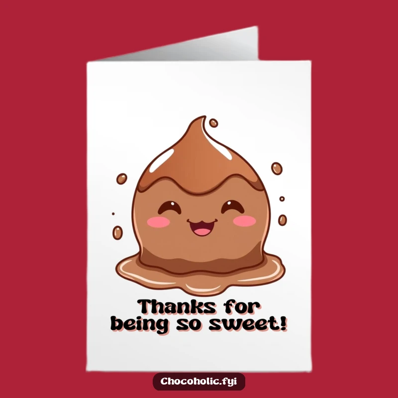 Free Printable Thank You Card: Goofy Chocolate Puddle, Funny Grateful Download